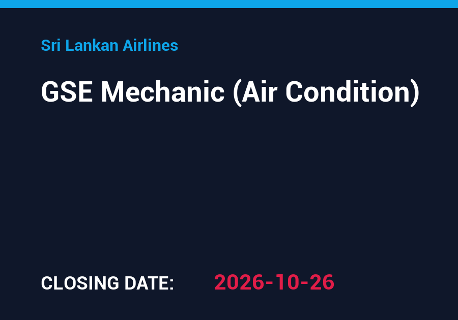GSE Mechanic (Air Condition) – Sri Lankan Airlines