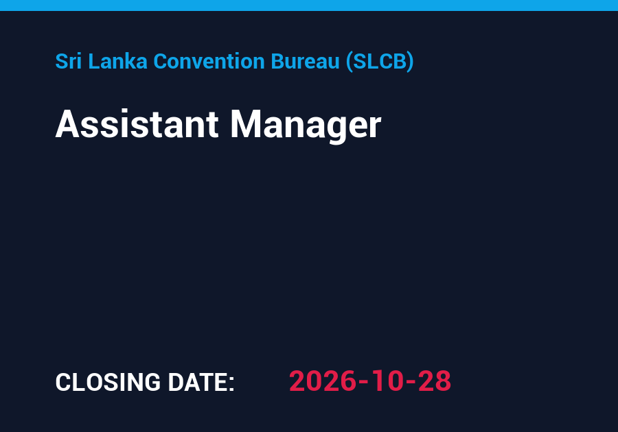 Assistant Manager – Sri Lanka Convention Bureau (SLCB)